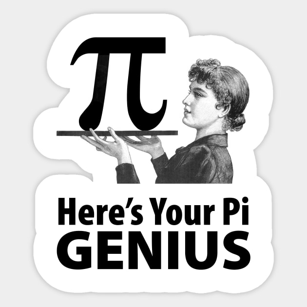 Here's Your Pi Genius! Sticker by cartogram